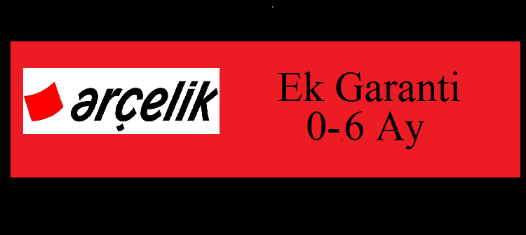 Arçelik Ocak 0-6 Ay Ek Garanti 4 Yıl